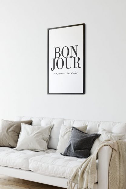 Bonjour mon ami poster in interior