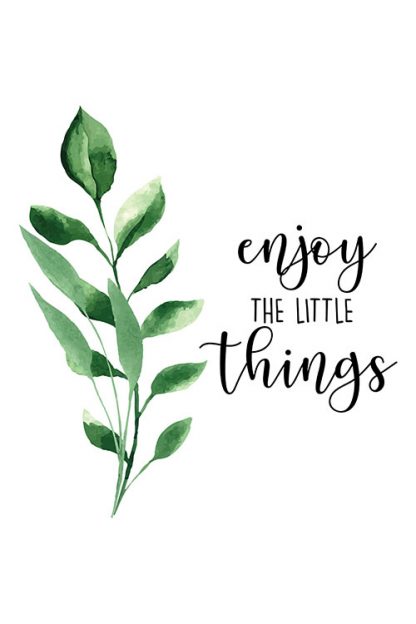 Enjoy the little things Water color poster