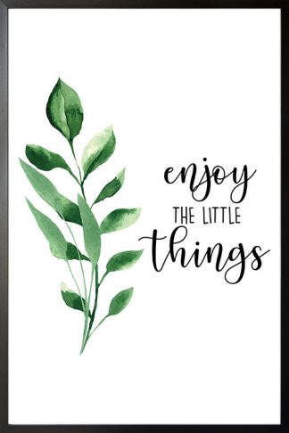 Enjoy the little things Water color poster with frame