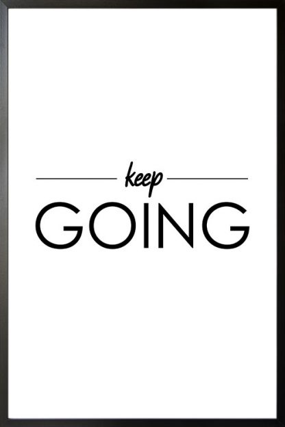 Keep going typography poster with frame