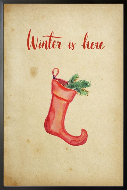 Winter is here Christmas sock poster