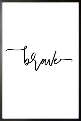 Brave typography poster