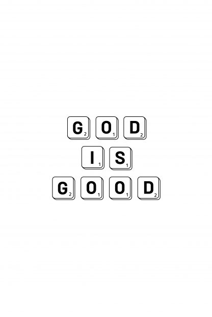 God is good scrabble typography poster