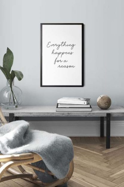 Everything happens for a reason typography poster