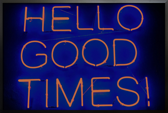 Neon hello good times poster