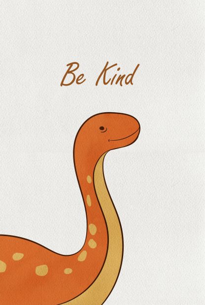 Dino Be kind poster