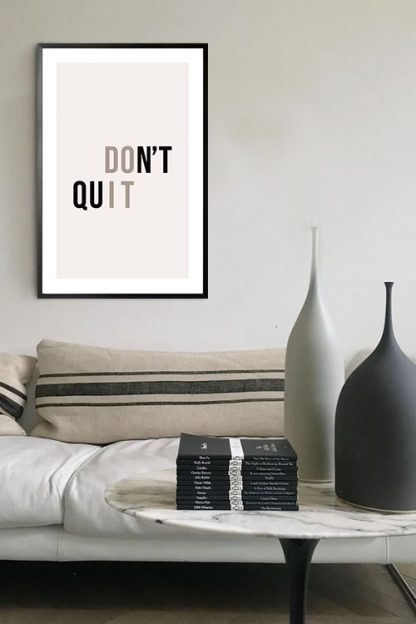 Don't Quit poster in interior