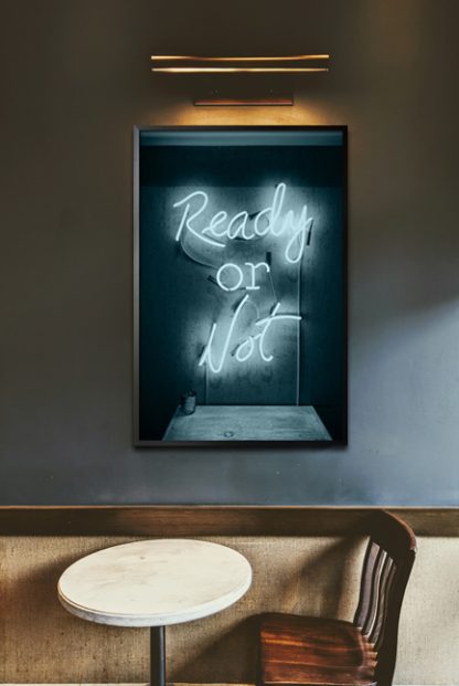 Ready or not poster in interior