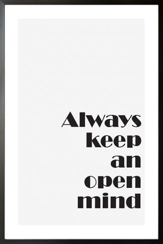 Always keep an open mind poster