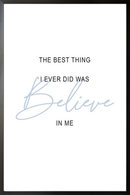 Best thing I ever did poster