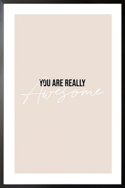 You are really awesome poster