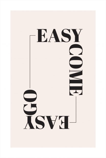 Easy come easy go poster