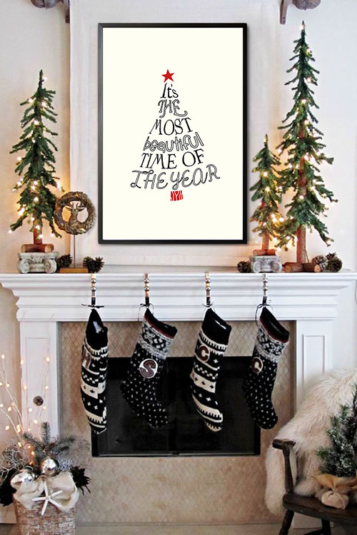 Most beautiful time of the year poster in interior