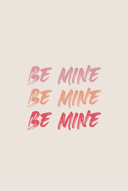 Valentines be mine poster