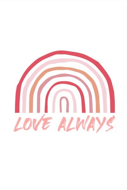 Rainbow love always poster