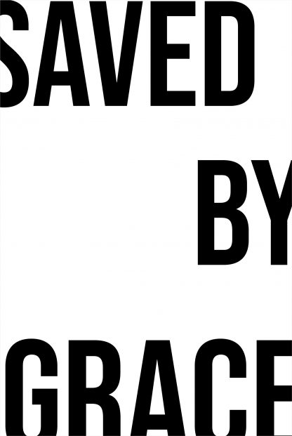 Saved by grace poster