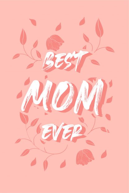 Best Mom Ever Poster