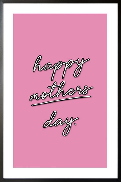 Happy Mothers Day Poster