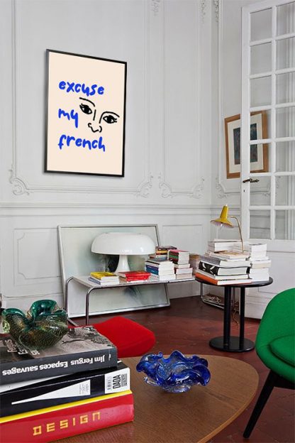 Speak French Excuse My French illustration poster in an interior