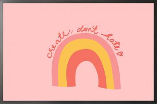 Rainbow Create Don't Hate Poster