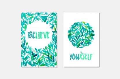 Foliage Believe in Yourself Foliage no.1 Poster