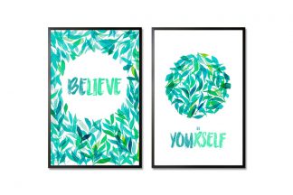 Foliage Believe in Yourself Foliage no.1 Poster