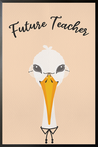 Stork Teacher Poster in black frame