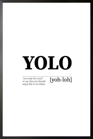 YOLO poster in black frame
