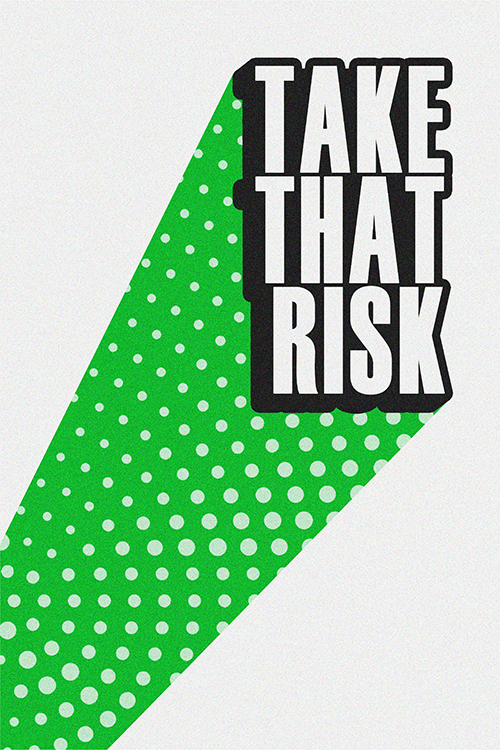 The Risk Taker Poster - Artdesign