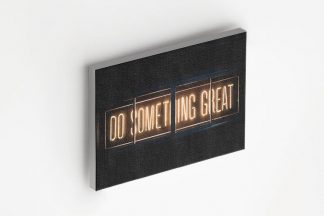 Neon Do something great Canvas