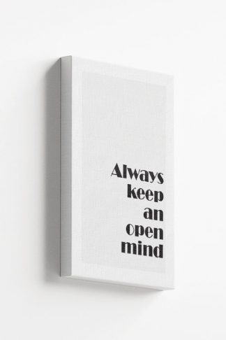 Always keep an open mind Canvas