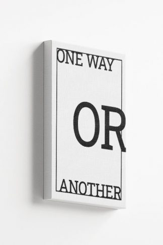 One Way or Another Canvas
