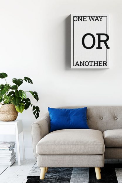 One Way or Another Canvas