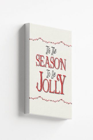 Tis the season to be jolly Canvas