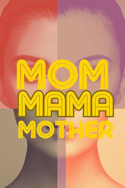 Mother in different color filter poster