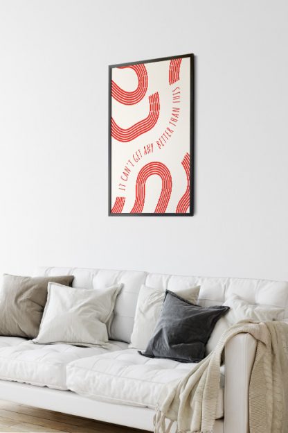 I cant get any better poster