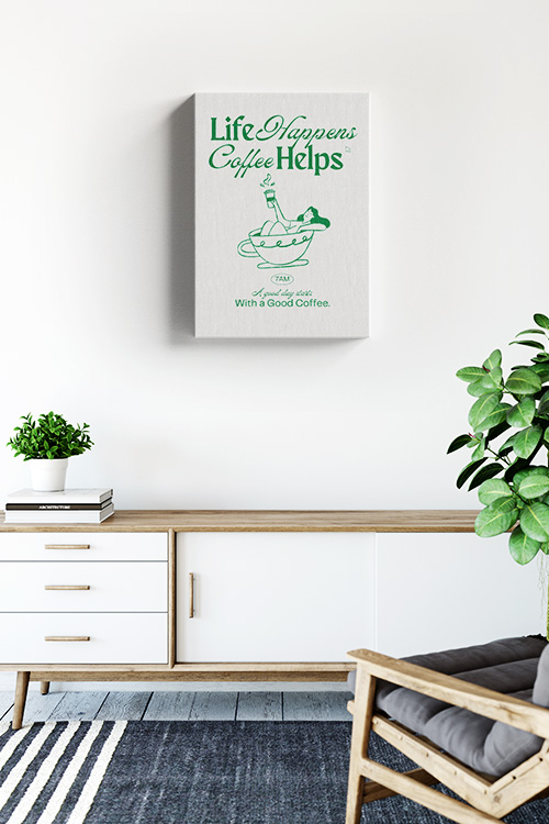 Life Happens Coffee Helps Canvas