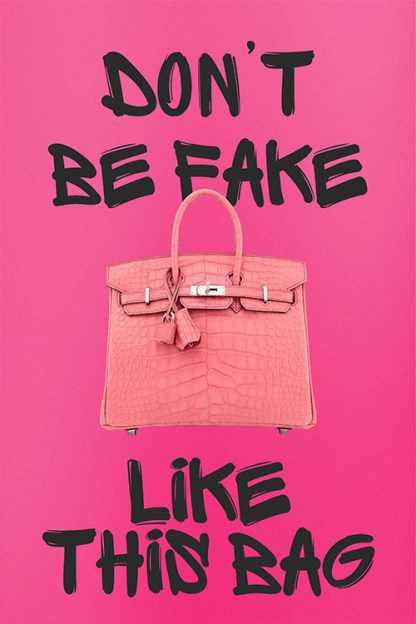 Don't Be Fake Poster