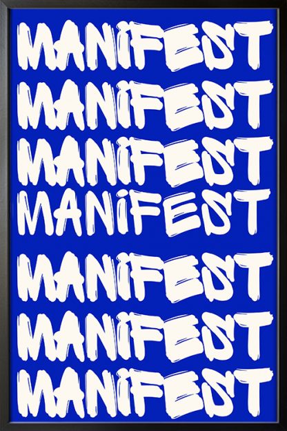 Manifest Typography Poster in black frame